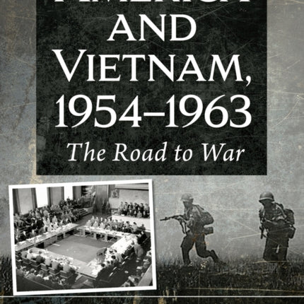 America and Vietnam 19541963