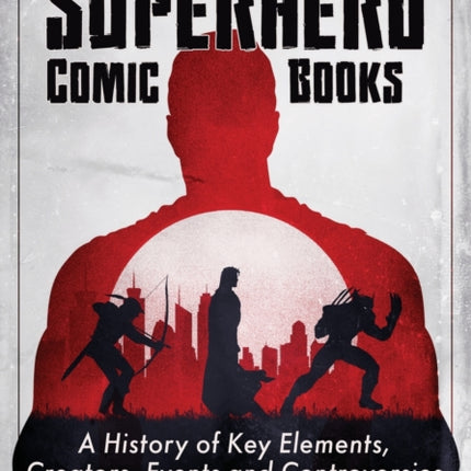 Understanding Superhero Comic Books