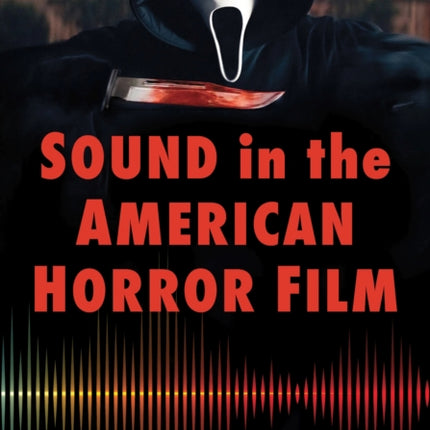Sound in the American Horror Film
