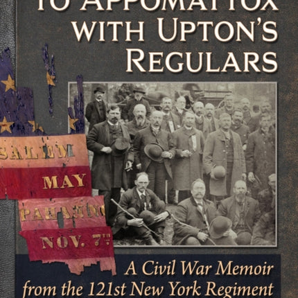 From Antietam to Appomattox with Uptons Regulars