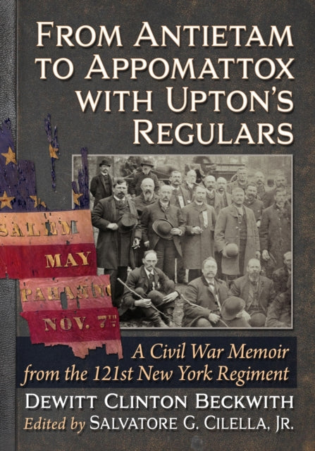 From Antietam to Appomattox with Uptons Regulars