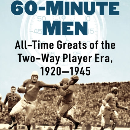 The NFLs 60Minute Men
