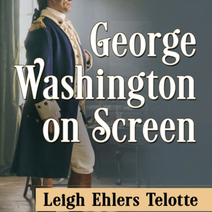 George Washington on Screen