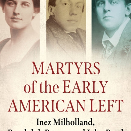 Martyrs of the Early American Left