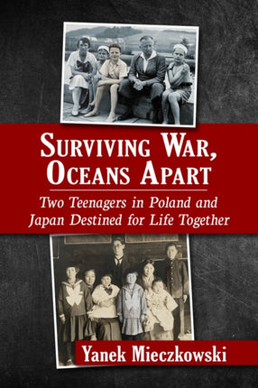 Surviving War Oceans Apart