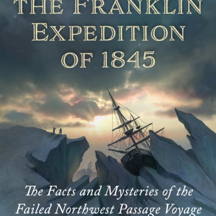 Tracking the Franklin Expedition of 1845