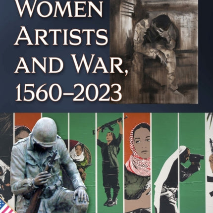 International Women Artists and War 15602023