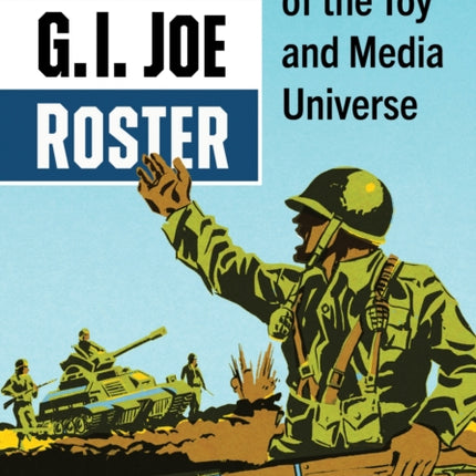 The G.I. Joe Roster