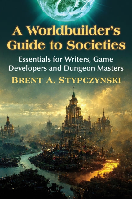 A Worldbuilders Guide to Societies