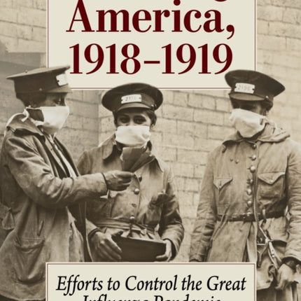 Masking America 19181919