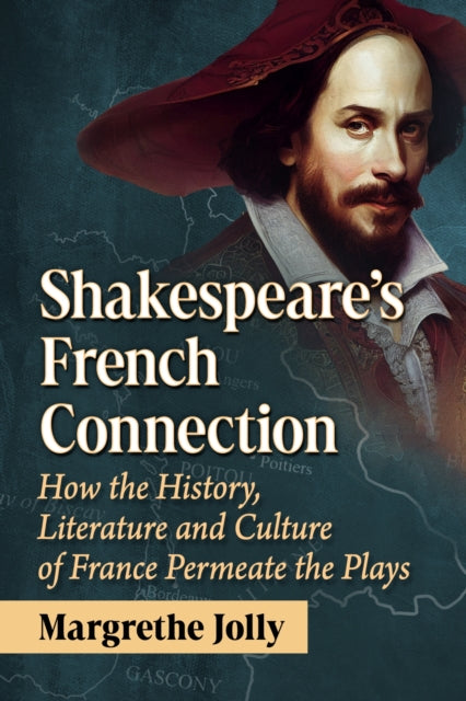 Shakespeares French Connection