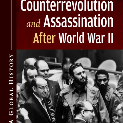 Revolution Counterrevolution and Assassination