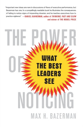 The Power of Noticing What the Best Leaders See