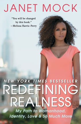 Redefining Realness: My Path to Womanhood, Identity, Love & So Much More