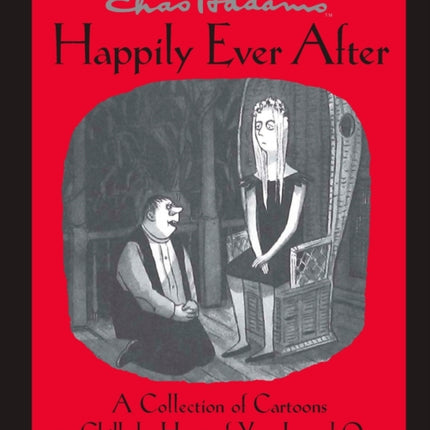 Chas Addams Happily Ever After