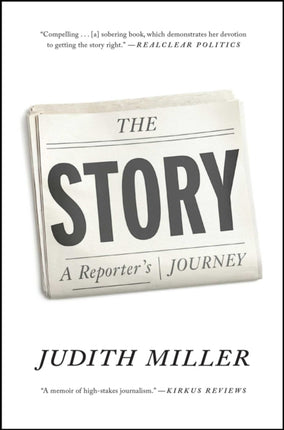 The Story: A Reporter's Journey