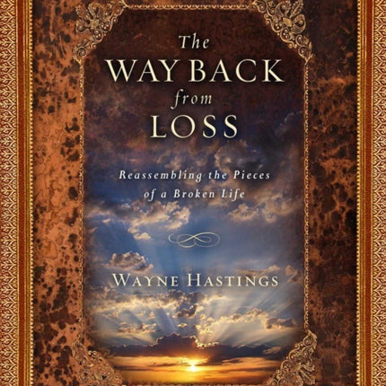 The Way Back from Loss Reassembling the Pieces of