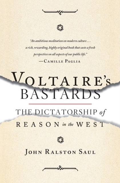 Voltaire's Bastards: The Dictatorship of Reason in the West