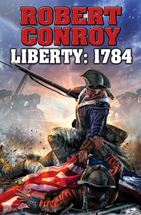 Liberty 1784: The Second War For Independance