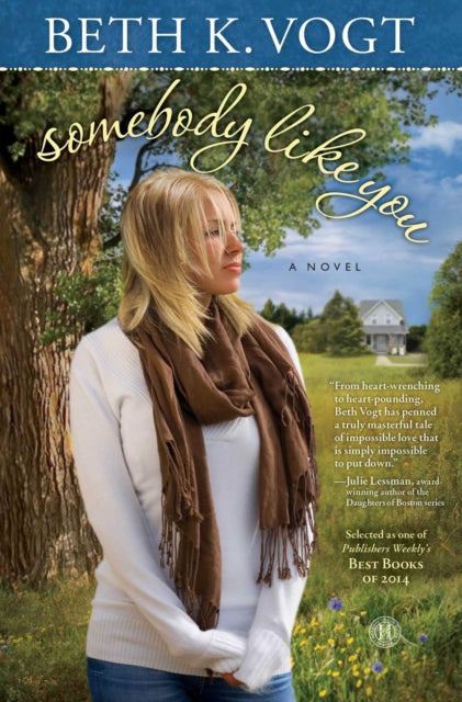 Somebody Like You: A Novel