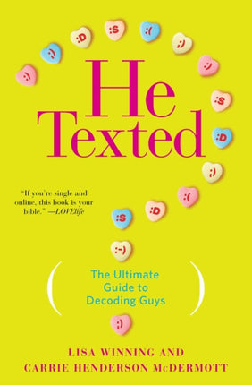 He Texted: The Ultimate Guide to Decoding Guys