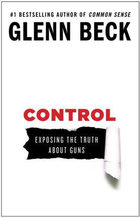 Control: Exposing the Truth About Guns