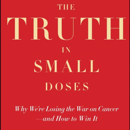 The Truth in Small Doses