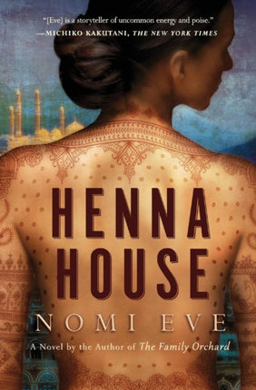 Henna House A Novel