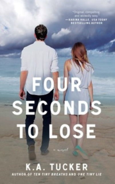 Four Seconds to Lose A Novel Volume 4 The Ten Tiny Breaths Series