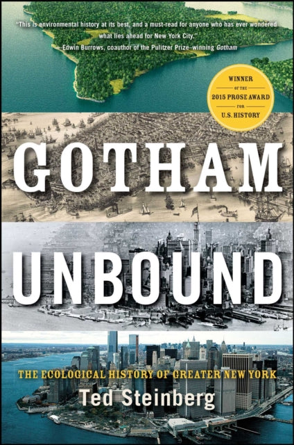 Gotham Unbound: The Ecological History of Greater New York