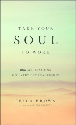 Take Your Soul to Work
