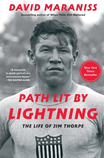 Path Lit by Lightning: The Life of Jim Thorpe