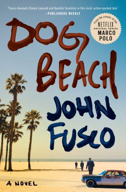 Dog Beach A Novel