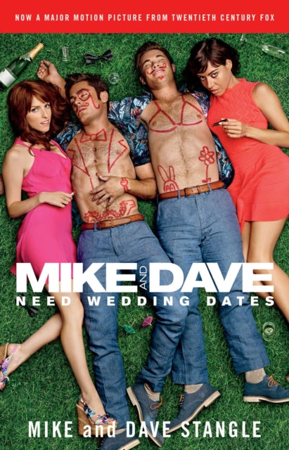 Mike and Dave Need Wedding Dates: And a Thousand Cocktails