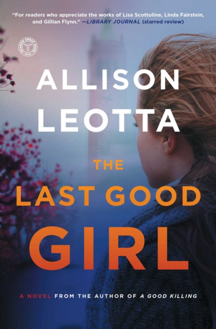 The Last Good Girl: A Novelvolume 5