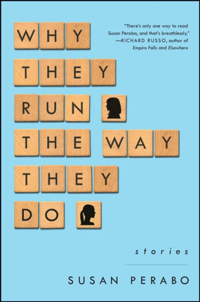 Why They Run the Way They Do Stories