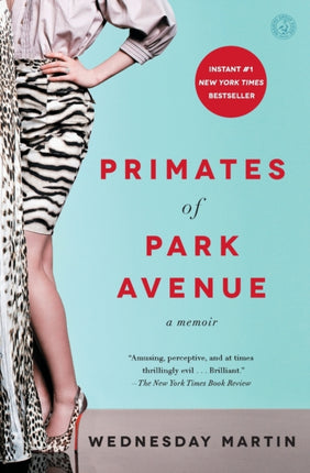 Primates of Park Avenue A Memoir
