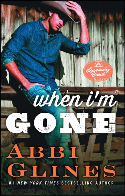 When I'm Gone: A Rosemary Beach Novelvolume 11