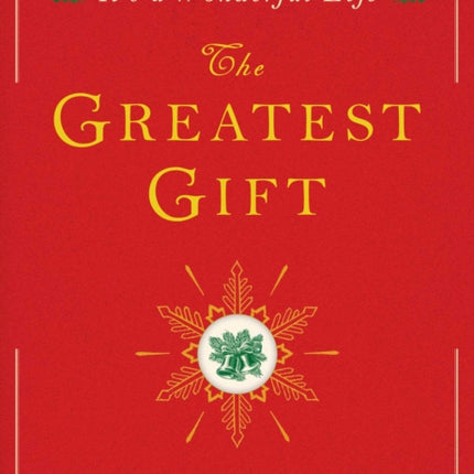 Greatest Gift: A Christmas Tale