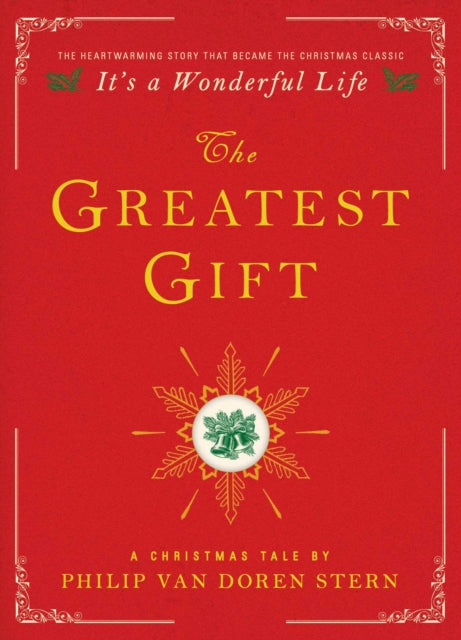 Greatest Gift: A Christmas Tale