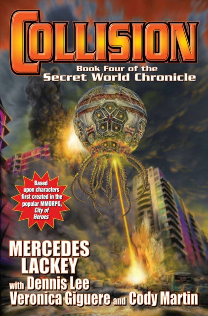 Collision: Book Four in the Secret World Chronicle