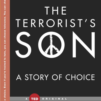 The Terrorist's Son: A Story of Choice