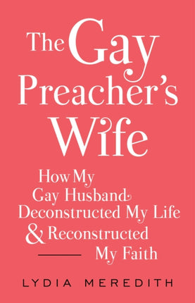 The Gay Preachers Wife