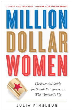 Million Dollar Women The Essential Guide for