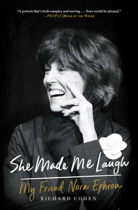 She Made Me Laugh: My Friend Nora Ephron