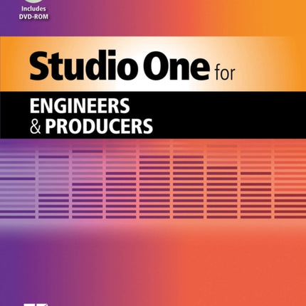 Studio One for Engineers and Producers Quick Pro Guides