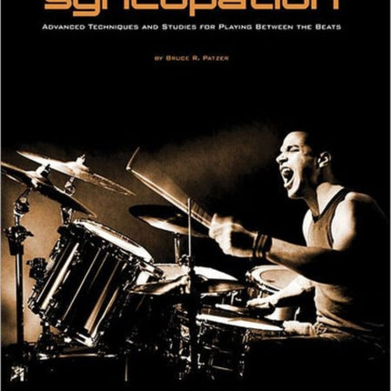 Drumset Syncopation Studies for Playing Between