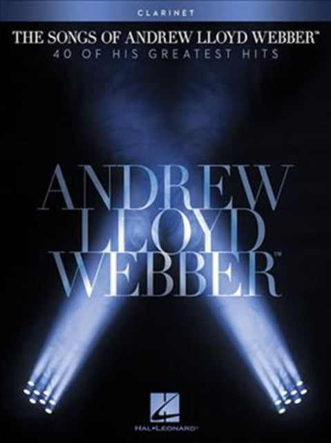 The Songs of Andrew Lloyd Webber: Clarinet