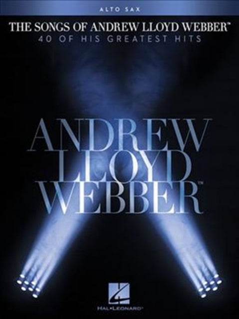 The Songs of Andrew Lloyd Webber: Alto Sax