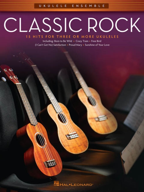 Ukulele Ensemble Classic Rock 15 Hits for Three